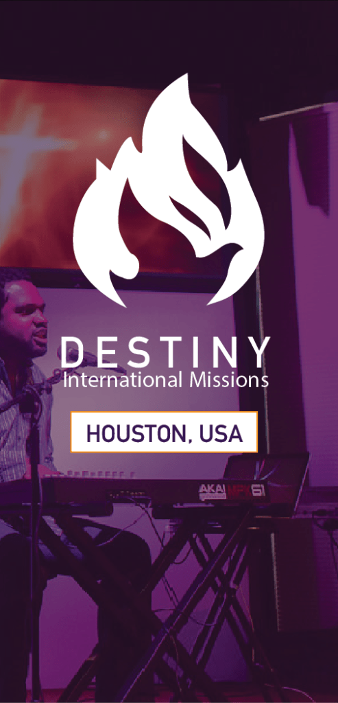 Destiny International Missions Houston, USA