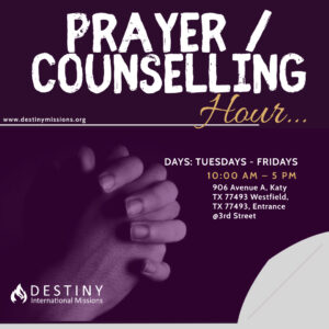 Destiny Missions Prayer & Coounselling