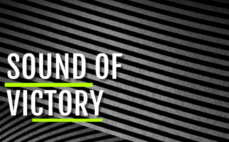  SOUND OF VICTORY